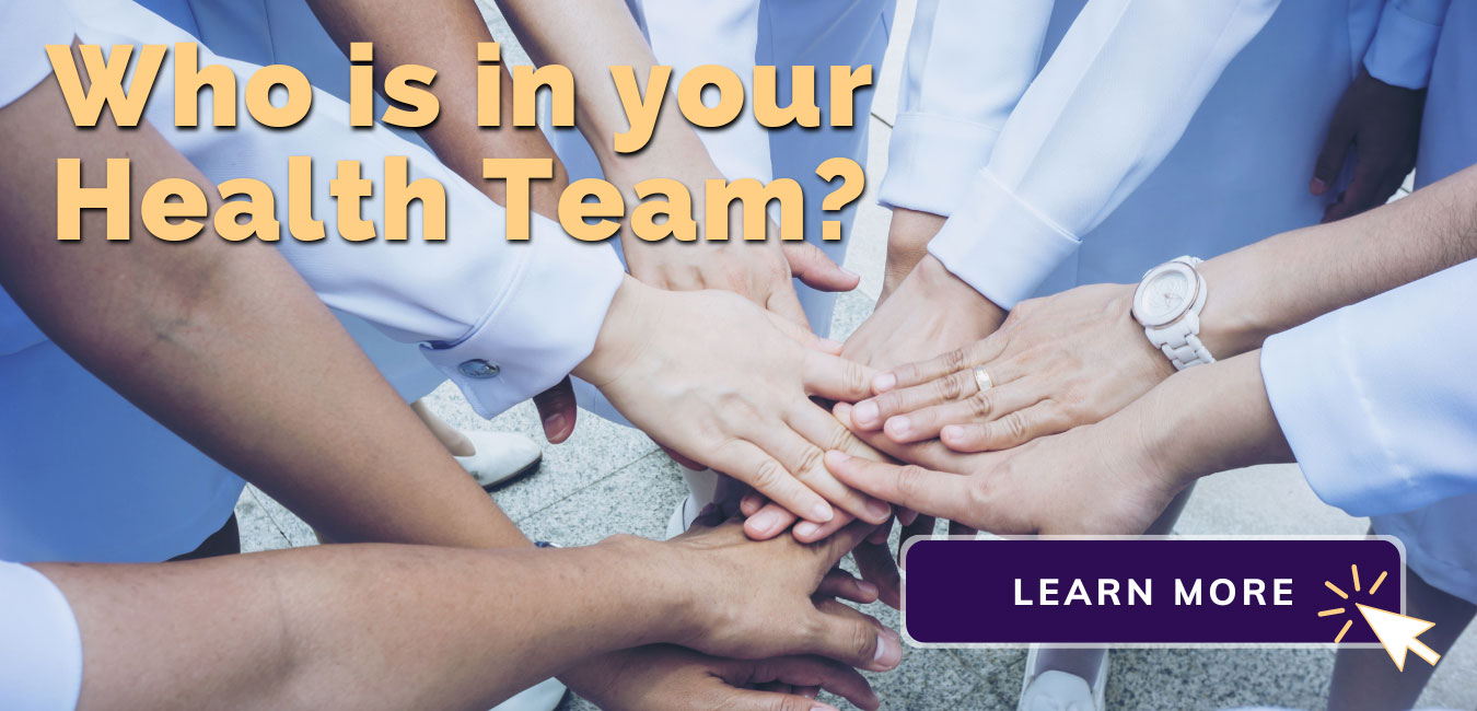 who is in your health team